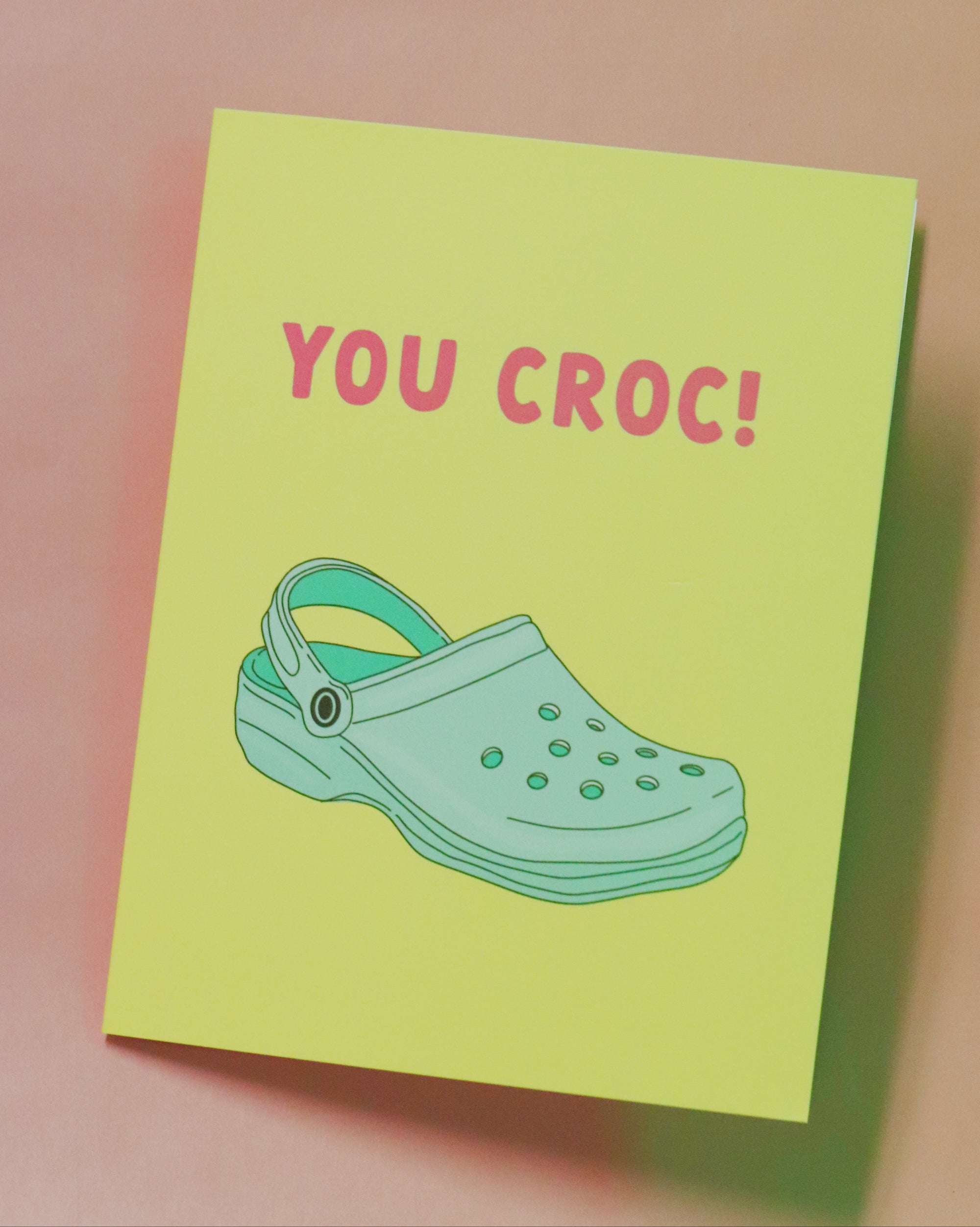 YOU CROC 🐊