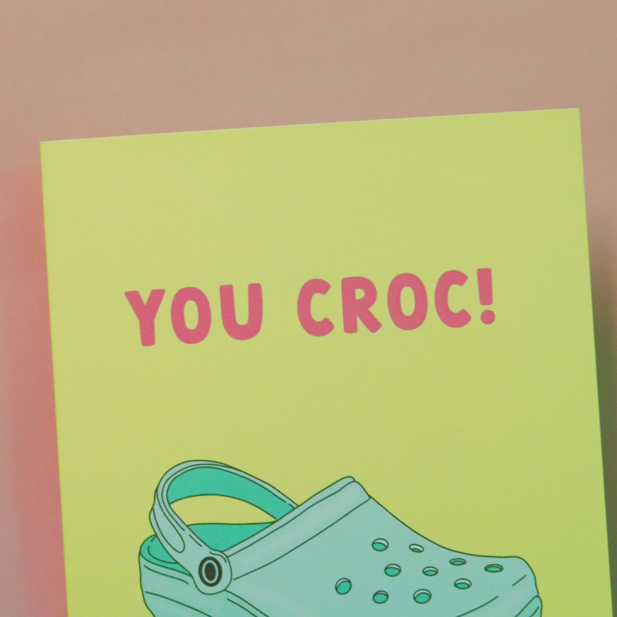 YOU CROC 🐊