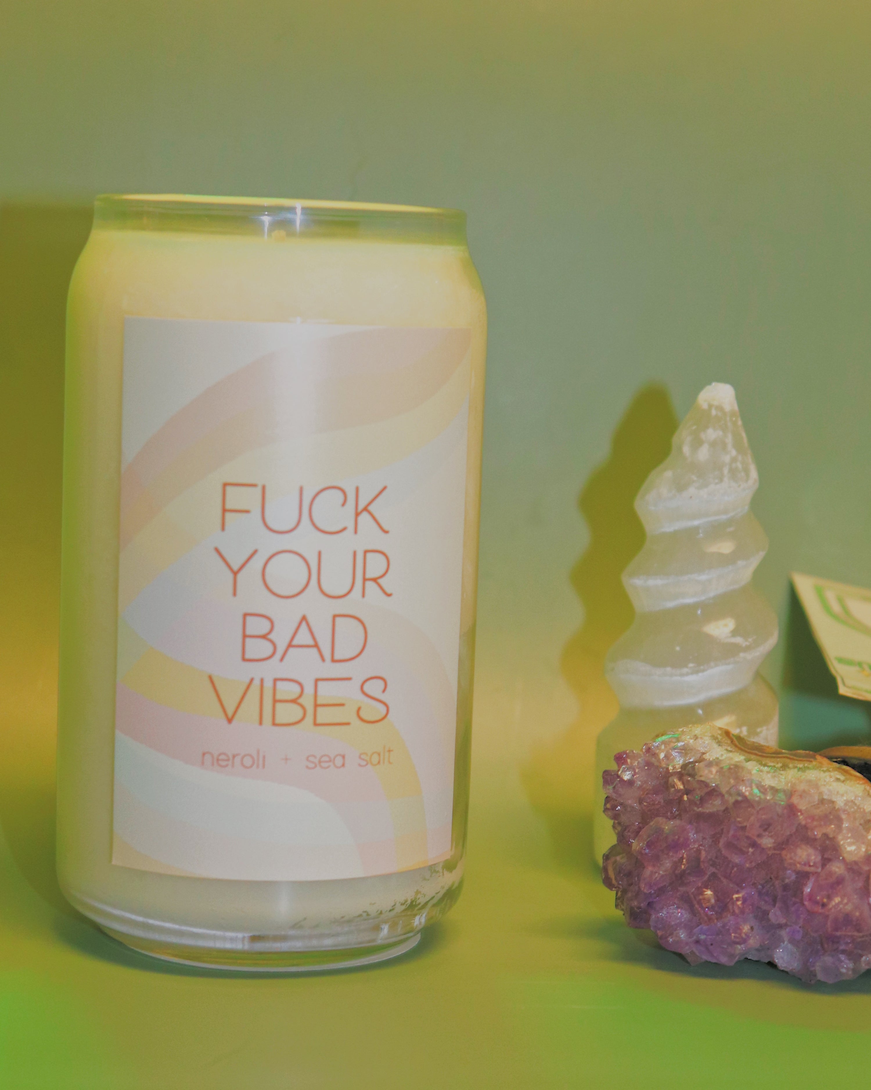 FUCK YOUR BAD VIBES