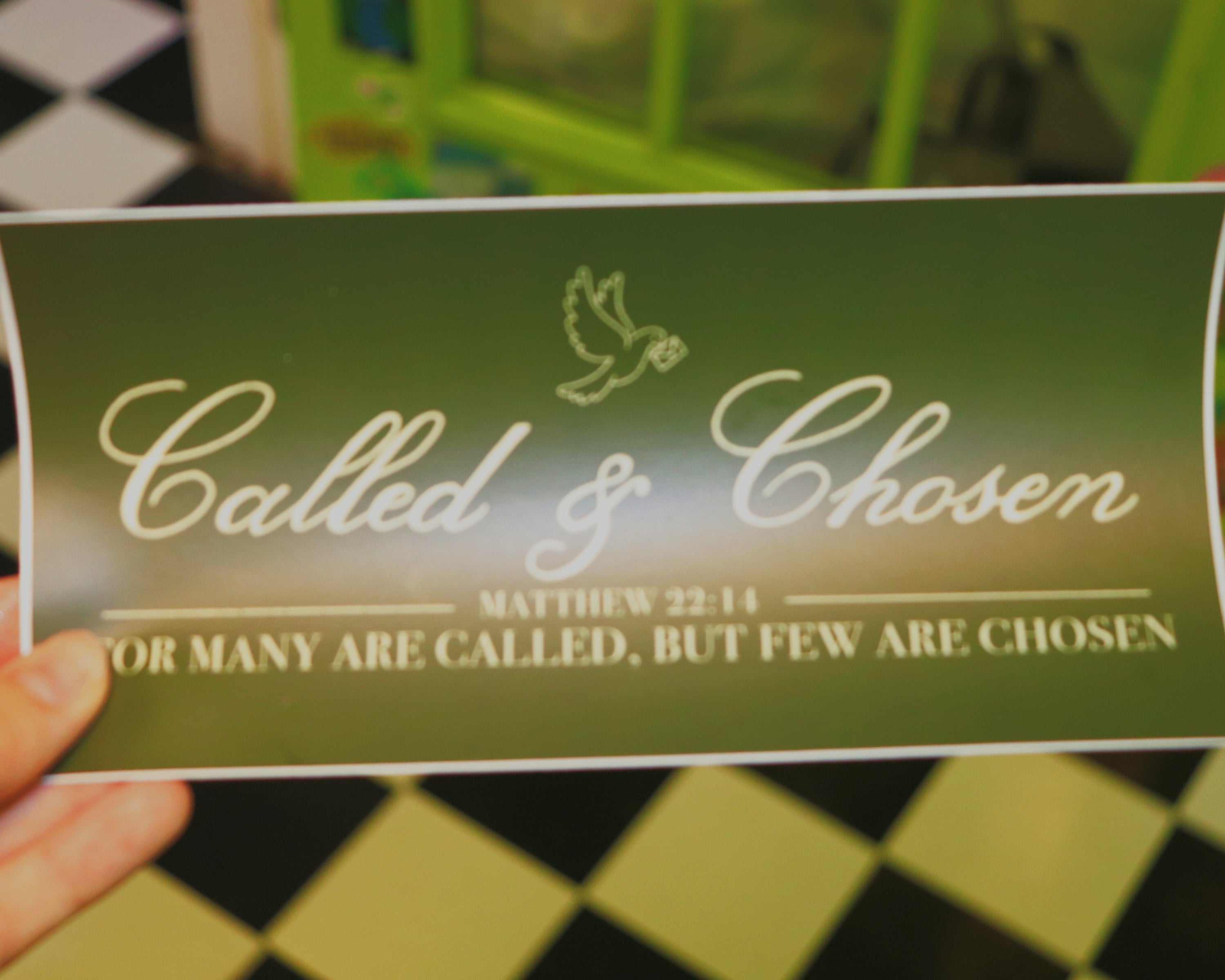 Called and Chosen Bumper Sticker