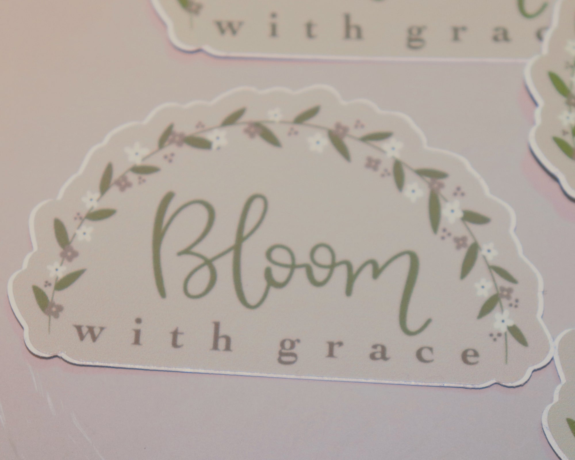 Bloom with Grace Sticker